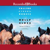 Falling from Horses by  Molly Gloss audiobook