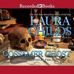 Gossamer Ghost by Laura Childs audiobook
