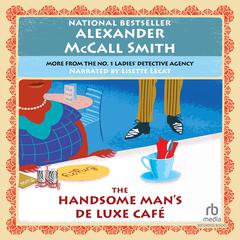 The Handsome Man's De Luxe Cafe by Alexander McCall Smith audiobook