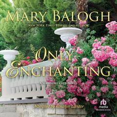 Only Enchanting by Mary Balogh audiobook