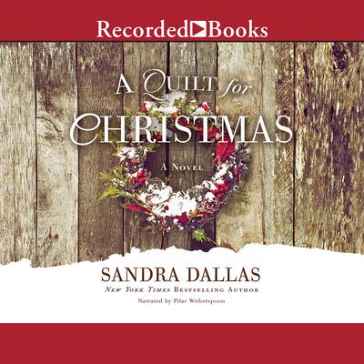 A Quilt for Christmas by Sandra Dallas audiobook