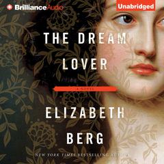 The Dream Lover by Elizabeth Berg audiobook