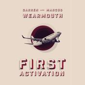 First Activation by  Darren Wearmouth audiobook