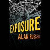 Exposure by  Alan Russell audiobook