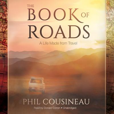 The Book of Roads by Phil Cousineau audiobook