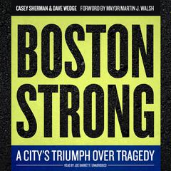 Boston Strong by Casey Sherman audiobook