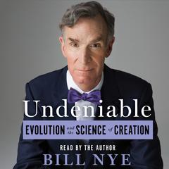 Undeniable by Bill Nye audiobook