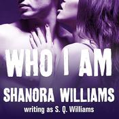 Who I Am by  S. Q. Williams audiobook