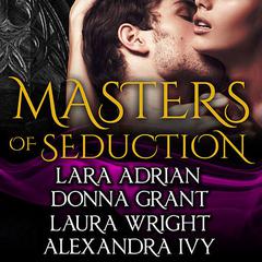 Masters of Seduction by Lara Adrian audiobook