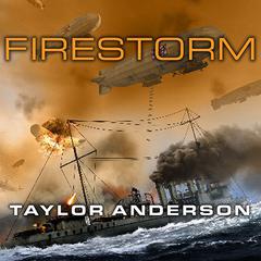 Destroyermen: Firestorm by Taylor Anderson audiobook