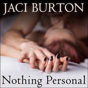 Nothing Personal by  Jaci Burton audiobook