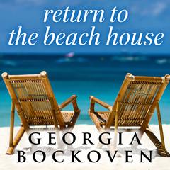 Return to the Beach House by Georgia Bockoven audiobook
