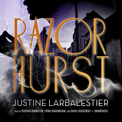 Razorhurst by Justine Larbalestier audiobook