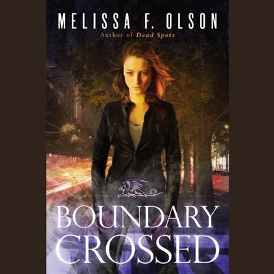 Boundary Crossed by Melissa F. Olson audiobook