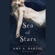 Sea of Stars by  Amy A. Bartol audiobook