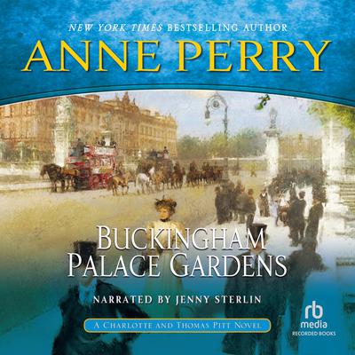 Buckingham Palace Gardens by Anne Perry audiobook