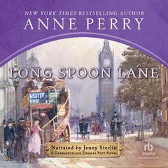 Long Spoon Lane by Anne Perry audiobook