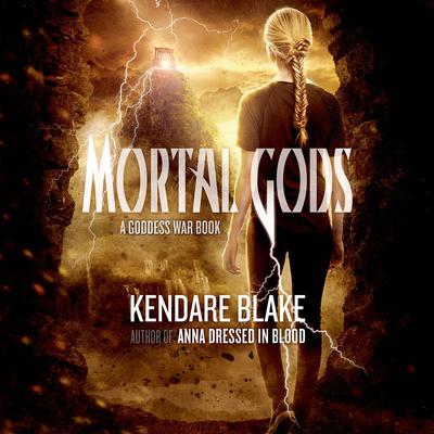 Mortal Gods by Kendare Blake audiobook
