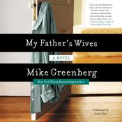 My Father's Wives by  Mike Greenberg audiobook
