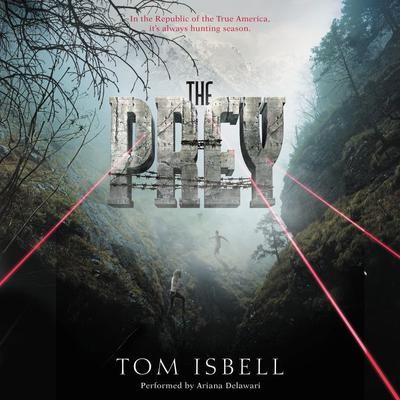 The Prey by Tom Isbell audiobook