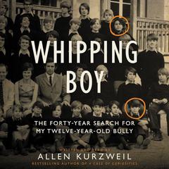 Whipping Boy by Allen Kurzweil audiobook