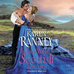 In Your Wildest Scottish Dreams by Karen Ranney audiobook