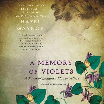 A Memory of Violets by Hazel Gaynor audiobook