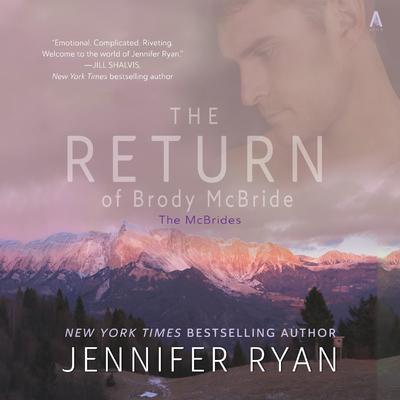 The Return of Brody McBride by Jennifer Ryan audiobook