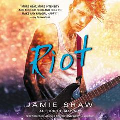 Riot by Jamie Shaw audiobook