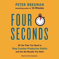 Four Seconds by Peter Bregman audiobook