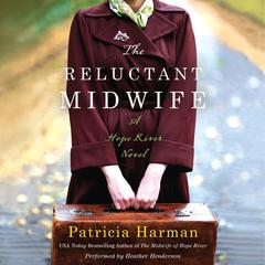 The Reluctant Midwife by Patricia Harman audiobook