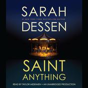 Saint Anything by  Sarah Dessen audiobook