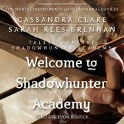 Welcome to Shadowhunter Academy by  Maureen Johnson audiobook