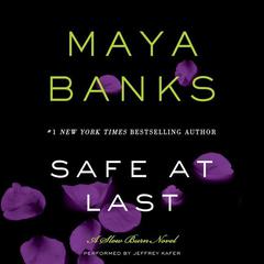 Safe at Last by Maya Banks audiobook