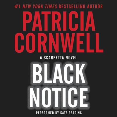 Black Notice by Patricia Cornwell audiobook