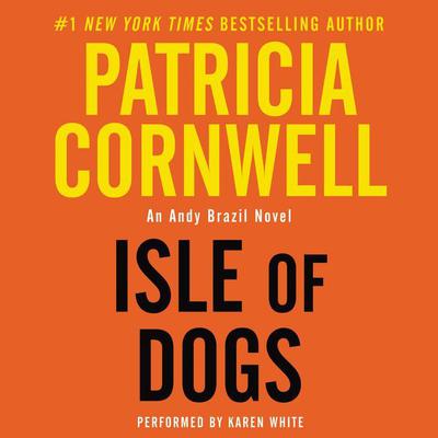 Isle of Dogs by Patricia Cornwell audiobook