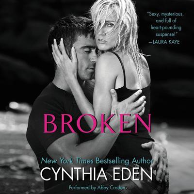 Broken by Cynthia Eden audiobook