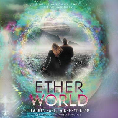 Etherworld by Claudia Gabel audiobook