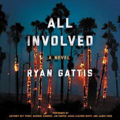 All Involved by Ryan Gattis audiobook