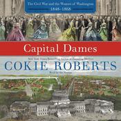 Capital Dames by  Cokie Roberts audiobook