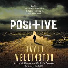 Positive by David Wellington audiobook