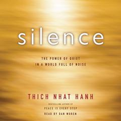 Silence by Thich Nhat Hanh audiobook