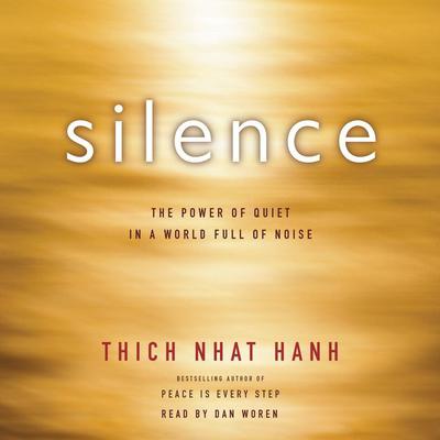 Silence by Thich Nhat Hanh audiobook
