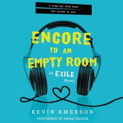 Encore to an Empty Room by Kevin Emerson audiobook