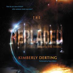 The Replaced by Kimberly Derting audiobook
