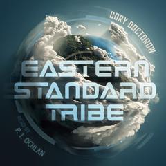 Eastern Standard Tribe by Cory Doctorow audiobook