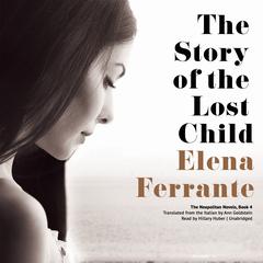 The Story of the Lost Child by Elena Ferrante audiobook