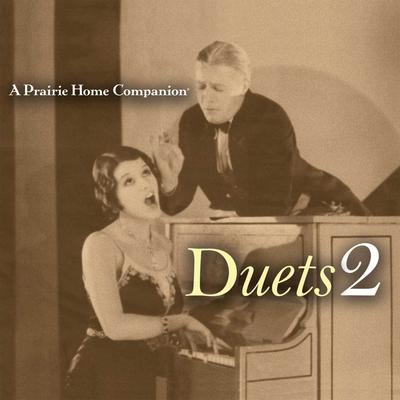 A Prairie Home Companion: Duets 2 by Garrison Keillor audiobook