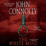 The White Road by  John Connolly audiobook