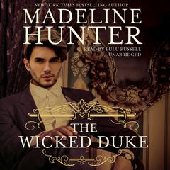 The Wicked Duke by Madeline Hunter audiobook